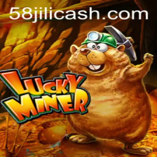 Exploring the Exciting World of LuckyMiner with 58jili