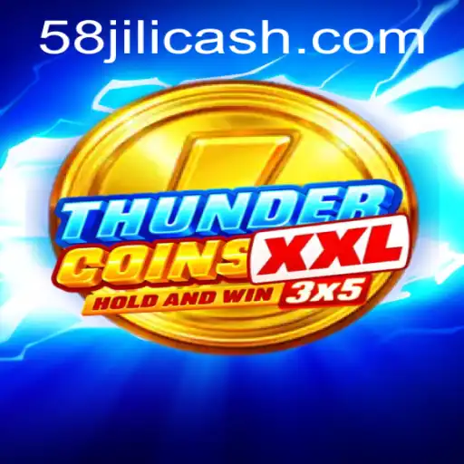 Exploring the Exciting World of ThunderCoinsXxl: A Journey Through Strategy and Adventure in 58jili